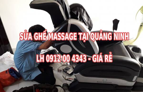 Dịch vụ sửa chữa ghế massage tại Quảng Ninh