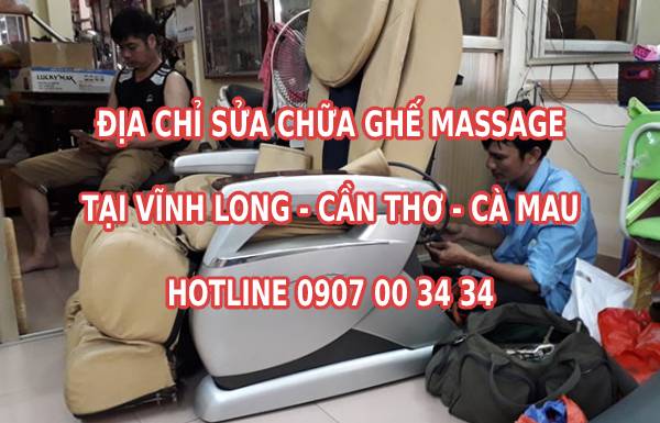 Địa chỉ sửa ghế massage tại Vĩnh Long - Cần Thơ - Cà Mau
